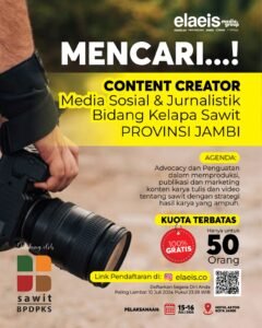 Elaeis Media Group Gandeng BPDPKS Bakal Gelar Advokasi dan Penguatan Konten Kreator Media Bidang Kelapa Sawit